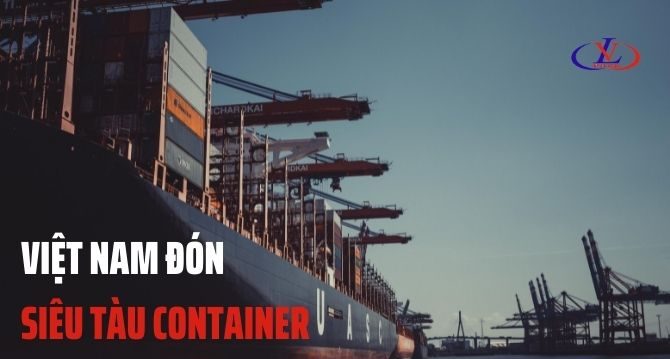 Cảng Việt Nam tiếp nhận siêu tàu container 416532103